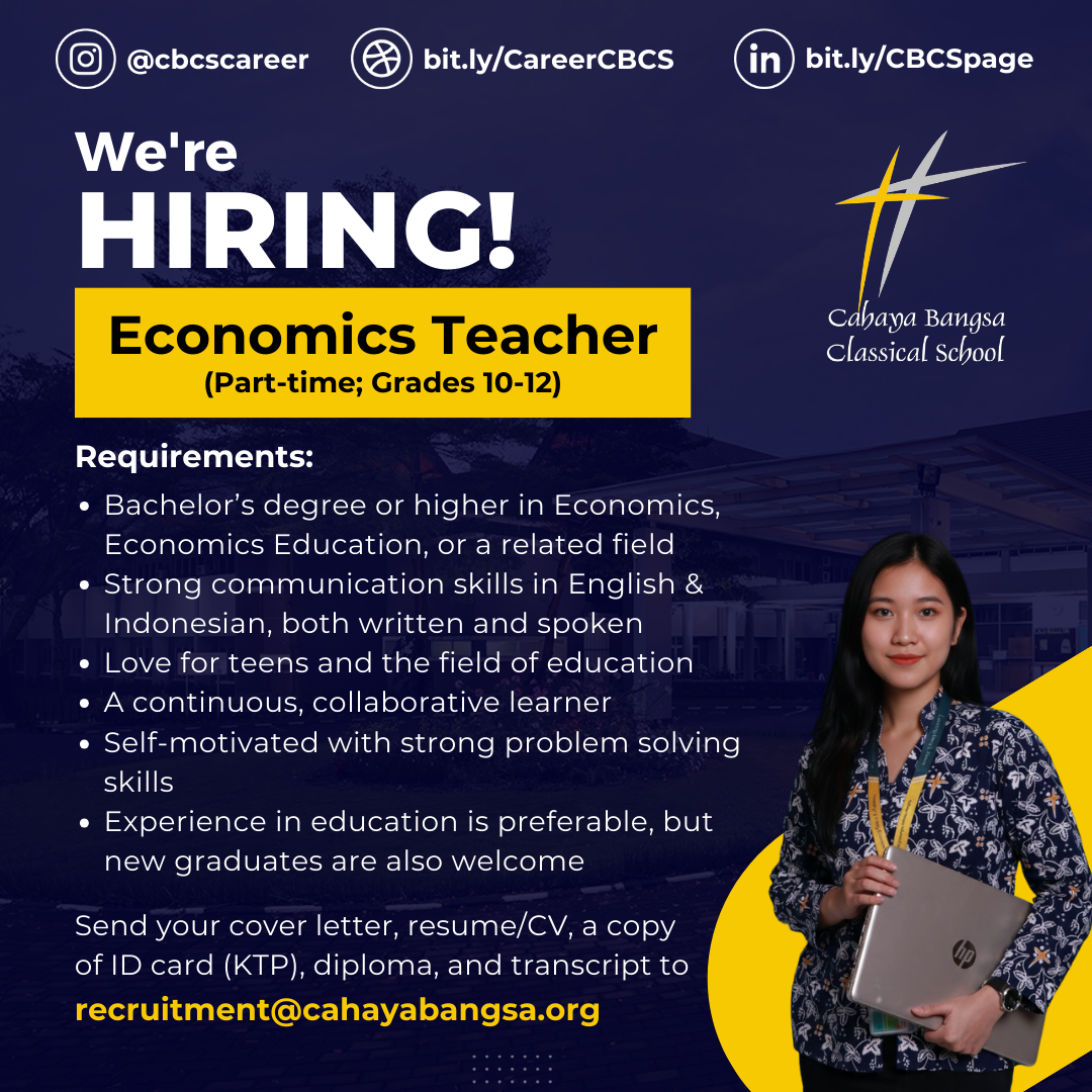 Cahaya Bangsa Classical School - JOB VACANCY - ECONOMICS TEACHER