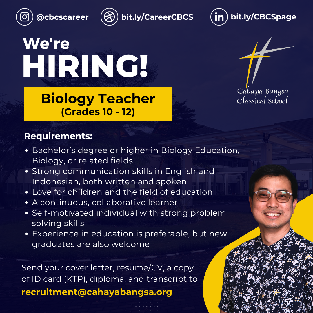 Cahaya Bangsa Classical School - JOB VACANCY - BIOLOGY TEACHER