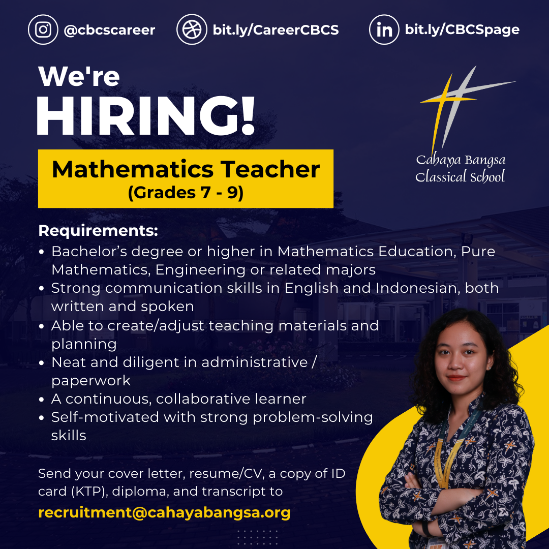 Cahaya Bangsa Classical School - JOB VACANCY - MATHEMATIC TEACHER SOL